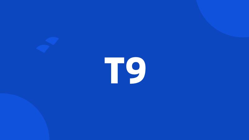 T9