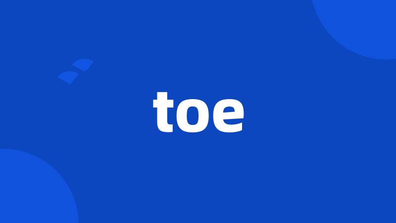 toe