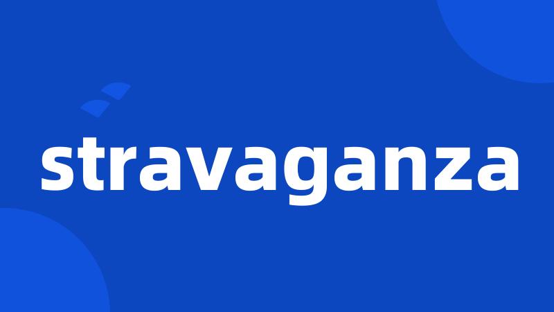 stravaganza