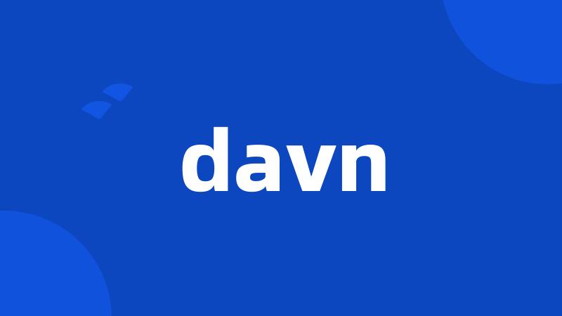 davn