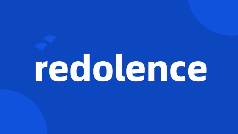 redolence