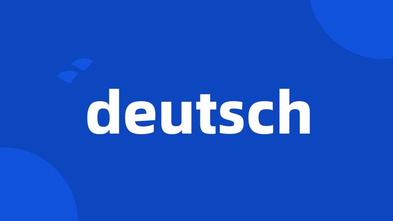 deutsch