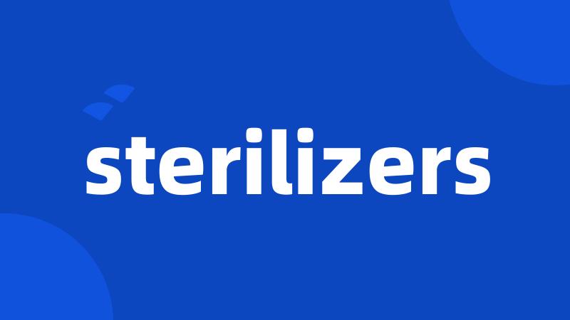 sterilizers