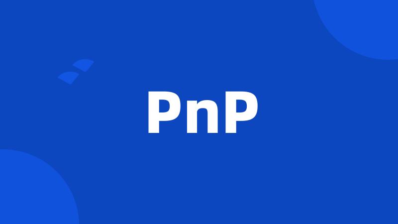 PnP