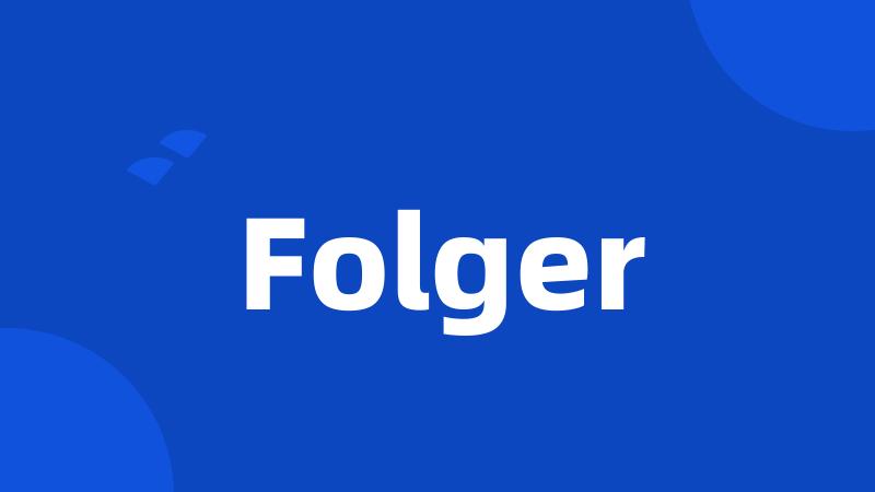 Folger