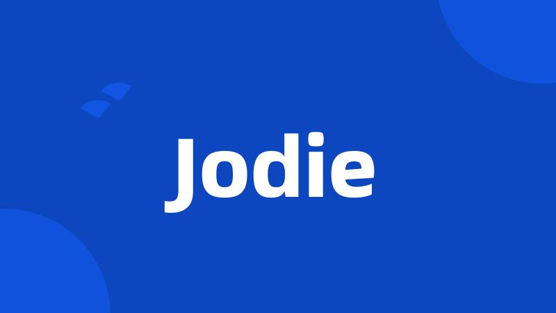 Jodie