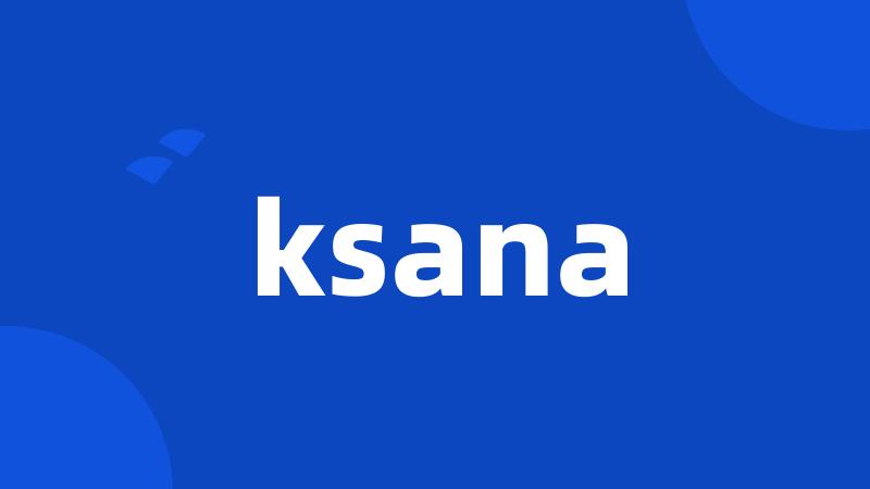 ksana