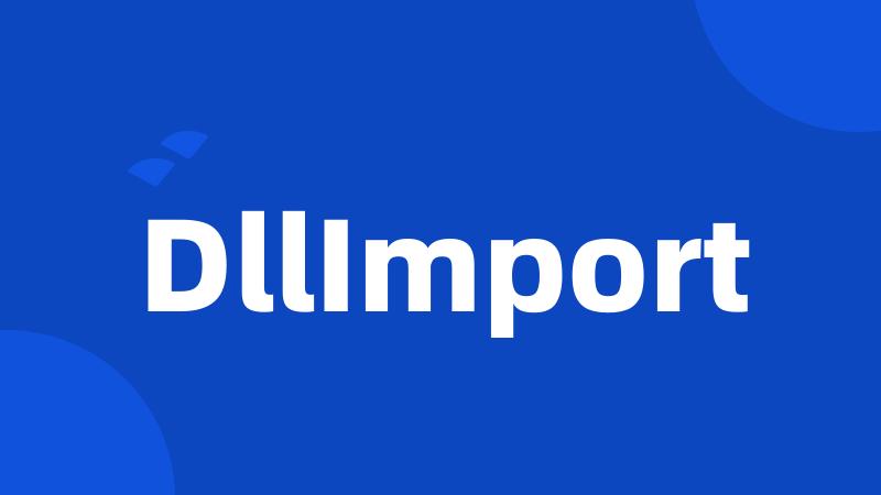 DllImport