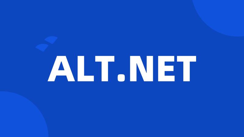 ALT.NET