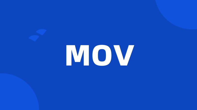 MOV