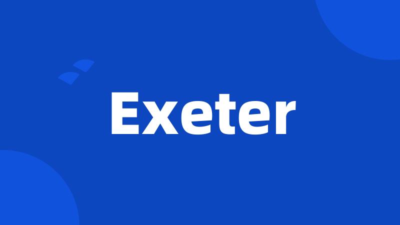 Exeter