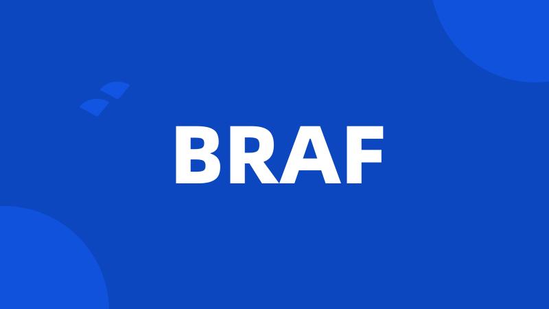 BRAF