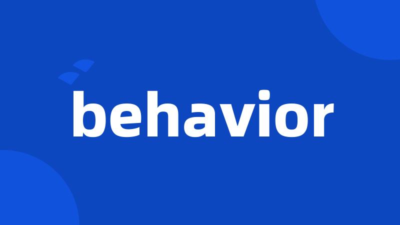 behavior