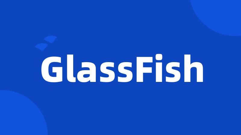 GlassFish