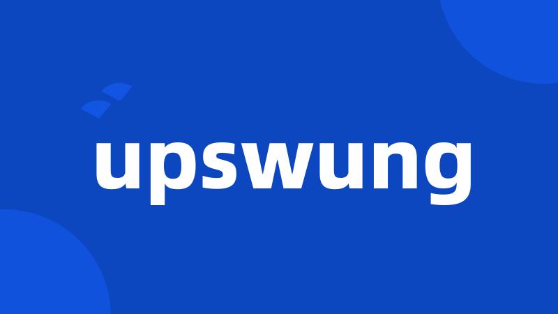 upswung