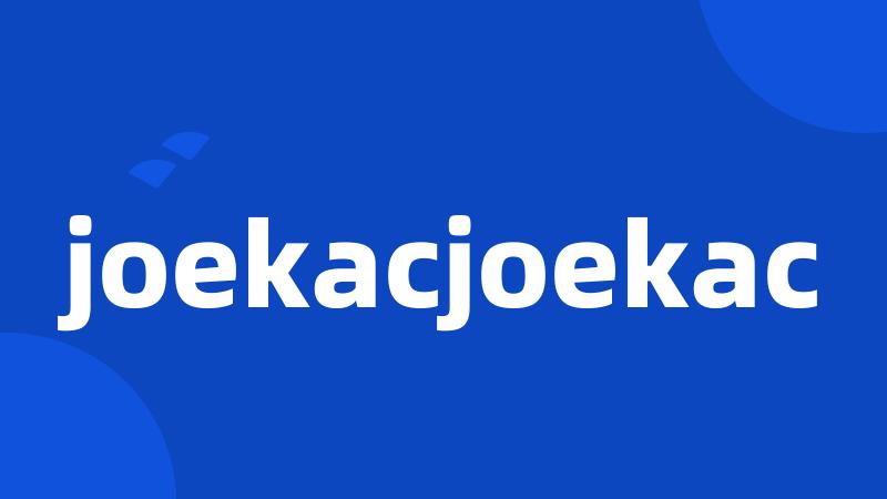 joekacjoekac