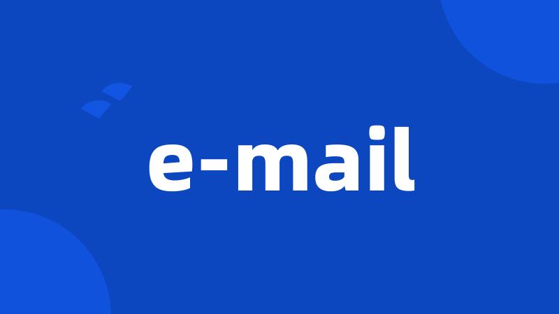 e-mail