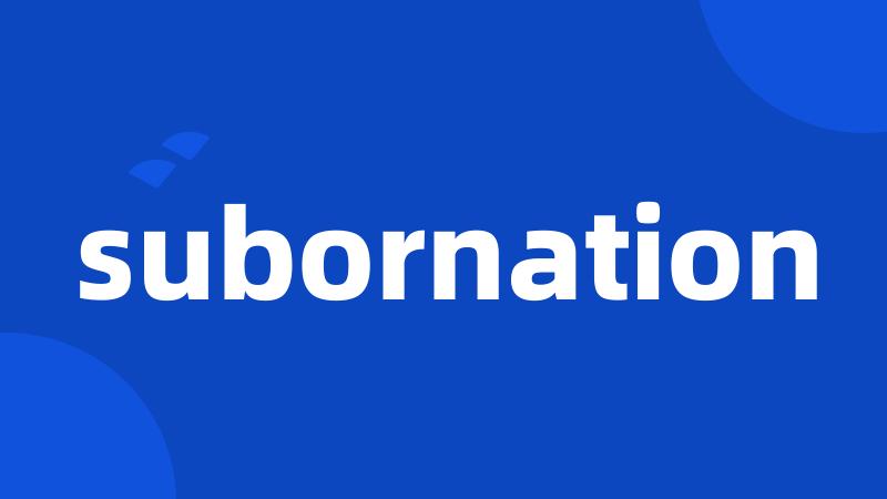 subornation