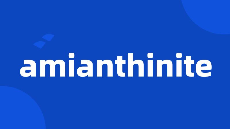 amianthinite