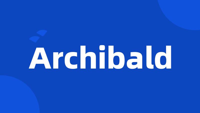 Archibald