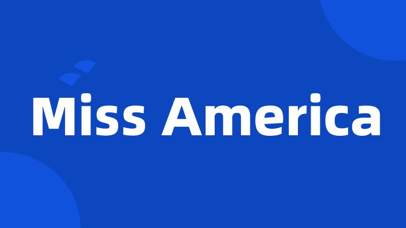 Miss America