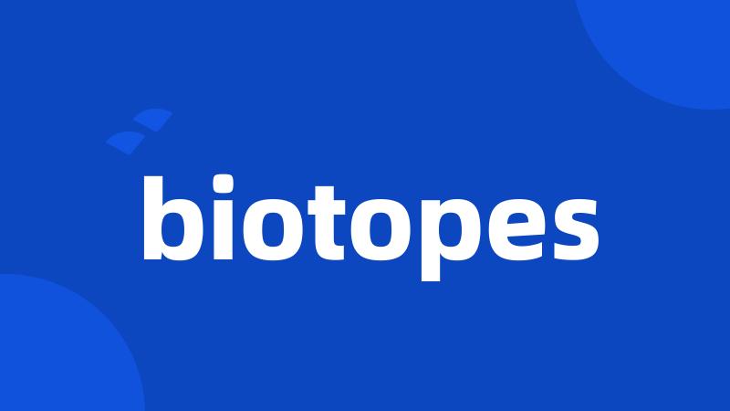 biotopes