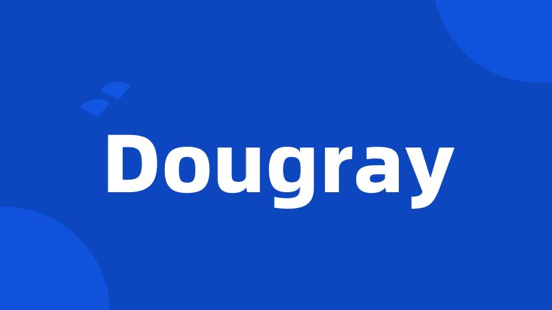 Dougray