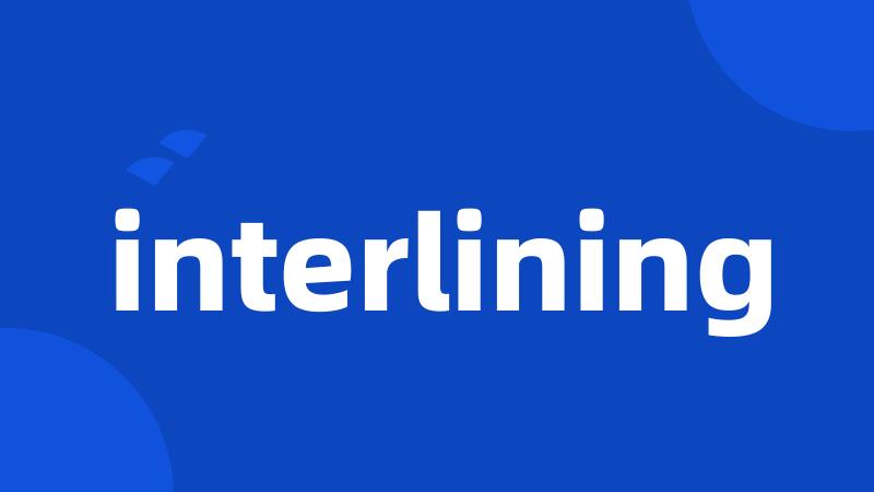 interlining