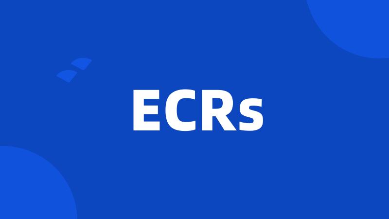 ECRs