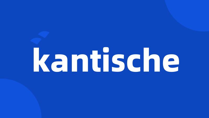 kantische