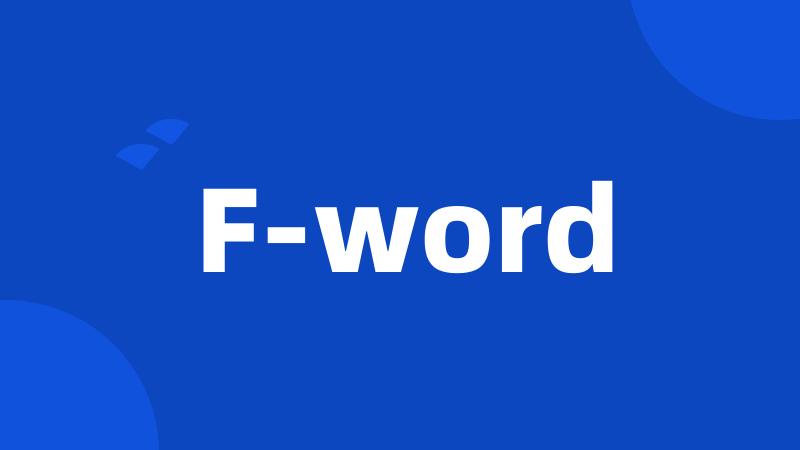 F-word