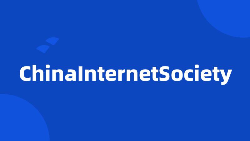 ChinaInternetSociety