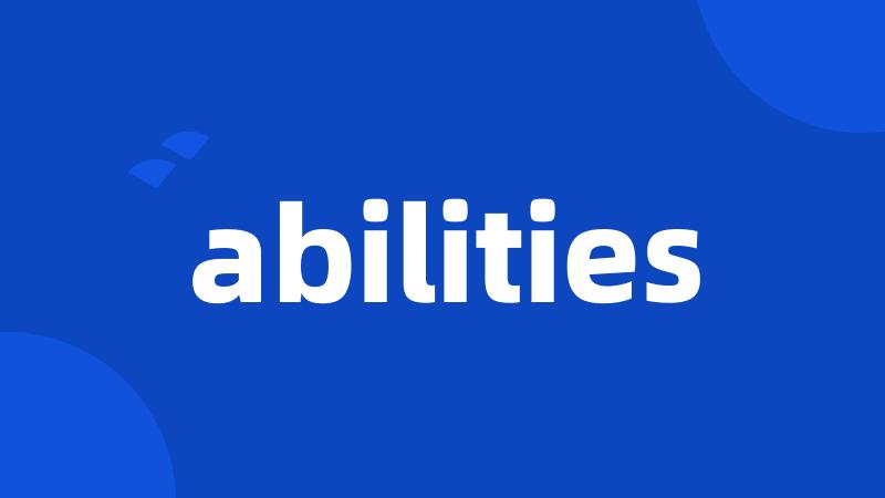 abilities