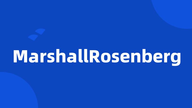 MarshallRosenberg