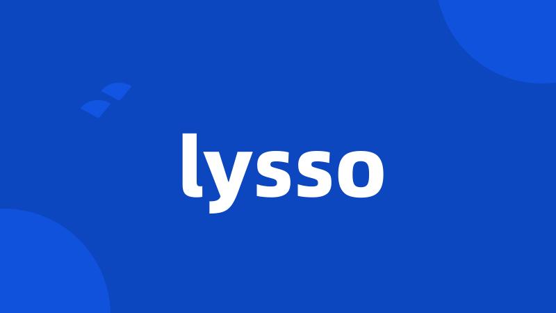 lysso