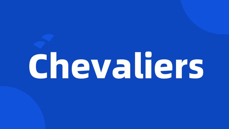 Chevaliers