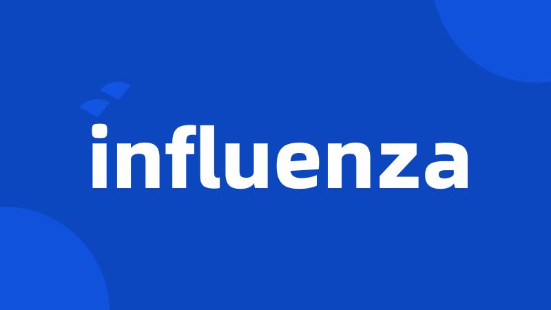 influenza