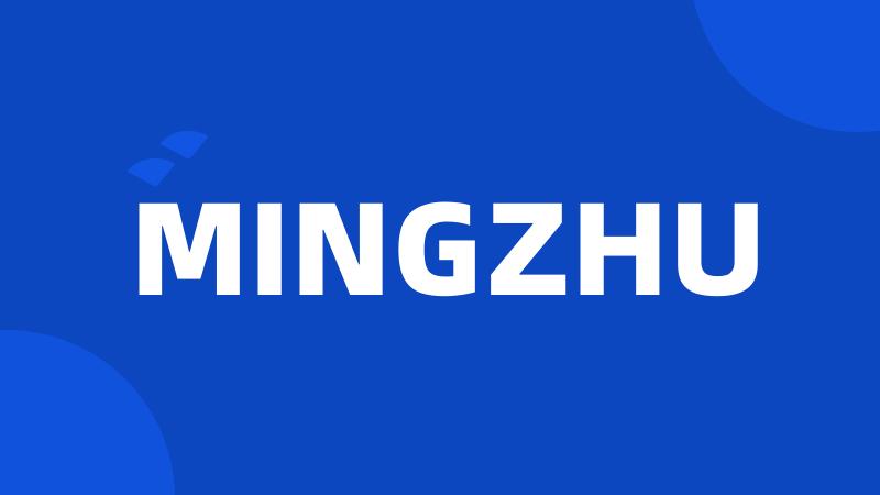 MINGZHU