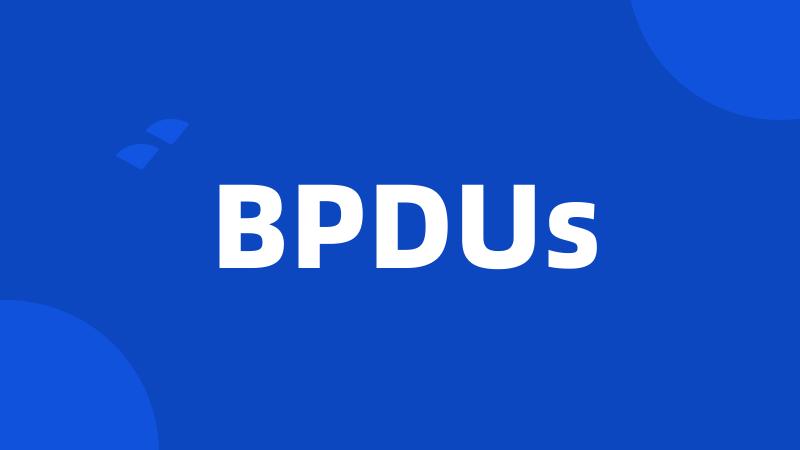 BPDUs