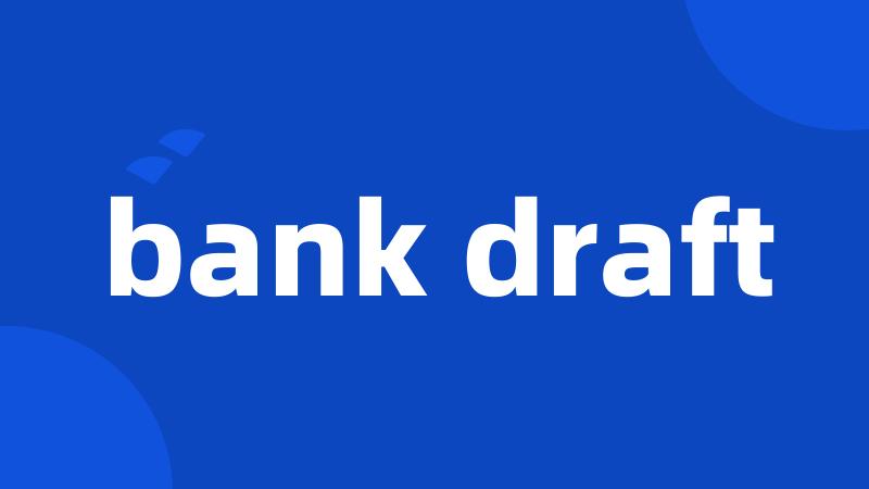 bank draft