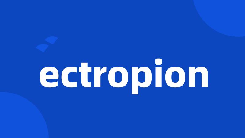 ectropion