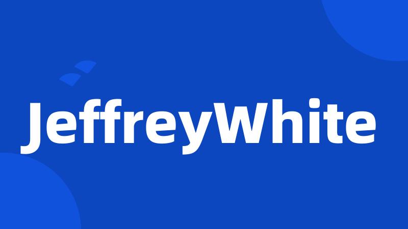 JeffreyWhite