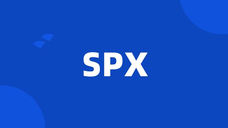 SPX