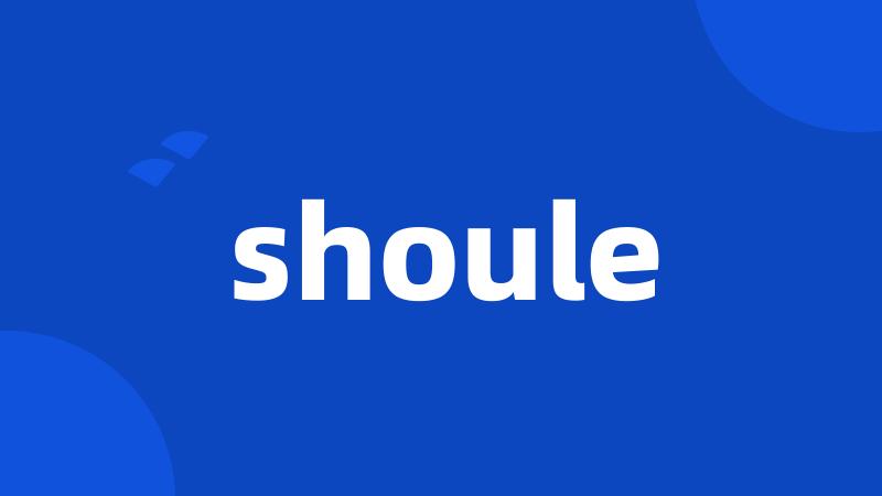 shoule