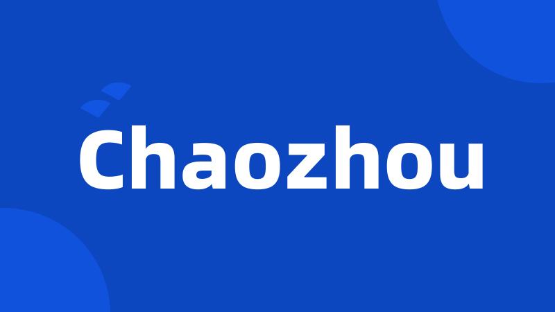 Chaozhou