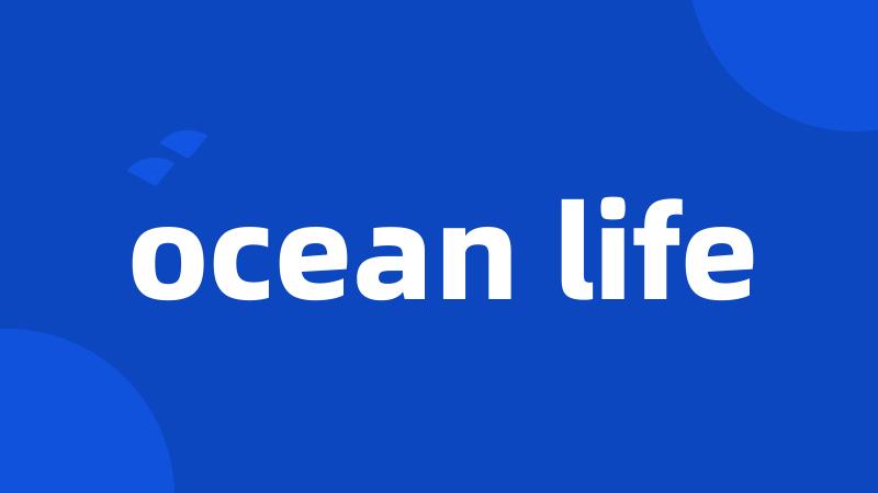 ocean life