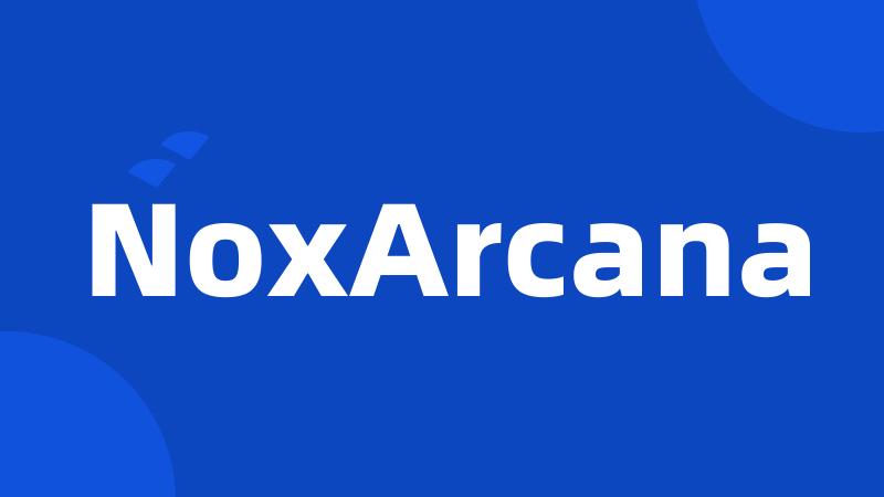 NoxArcana