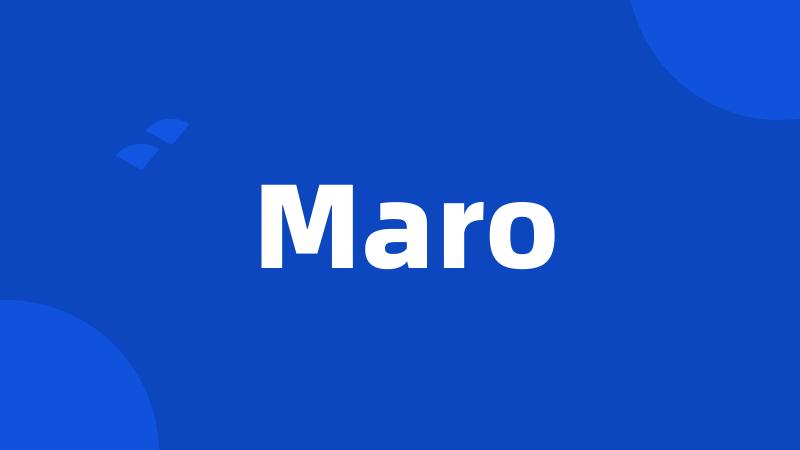 Maro