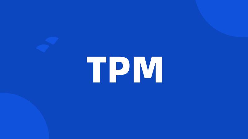 TPM