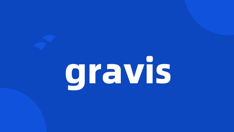 gravis